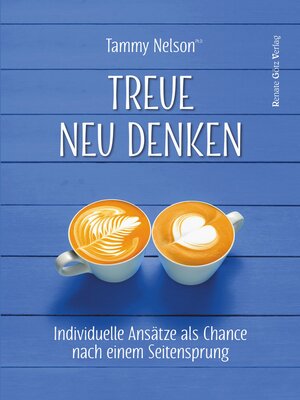 cover image of Treue neu denken
